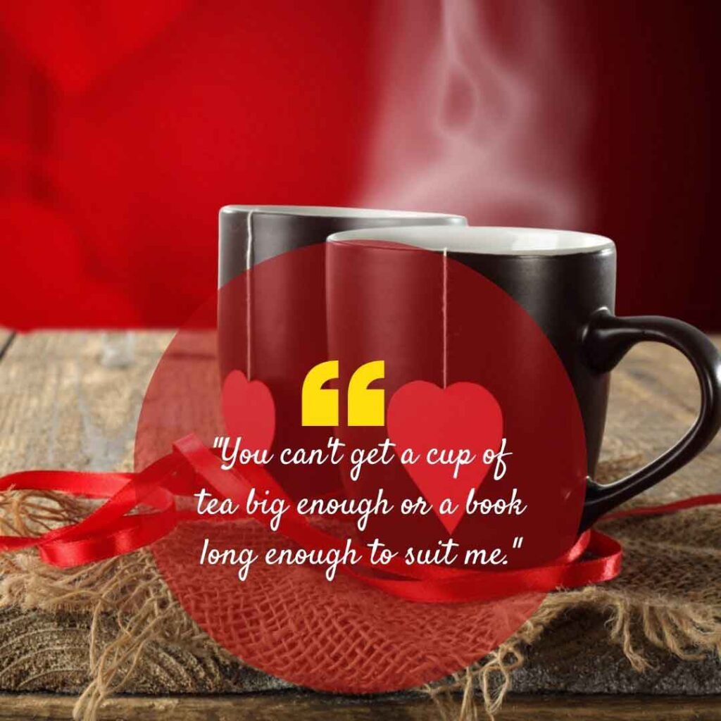 Tea Lover Whatsapp Status Best Quotes For Tea Lover Tea Is Like Life