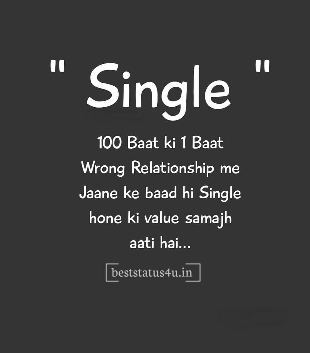 Single life about status 100+ Attracting