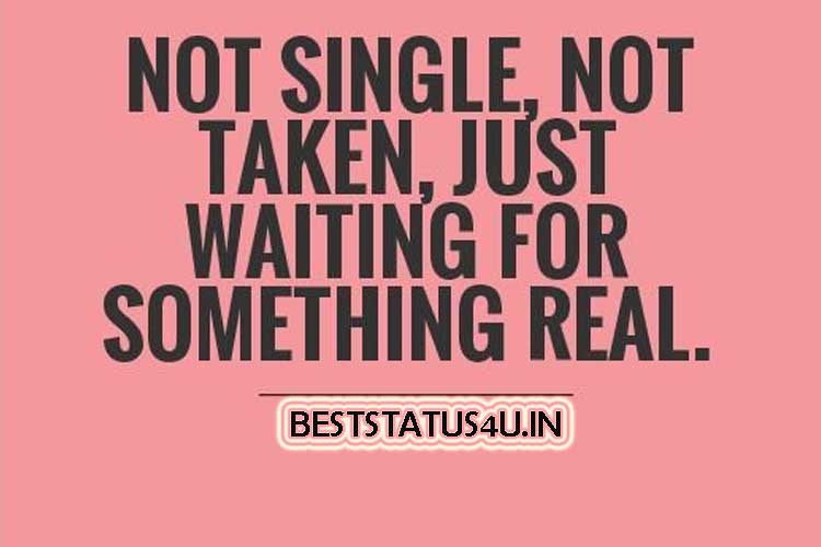 Best Being Single Quotes 100 Genuine Whatsapp Status For Singles 