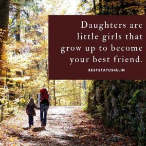 Meaningful Status For Daughter [Best Quotes for Daughter] [Updated]