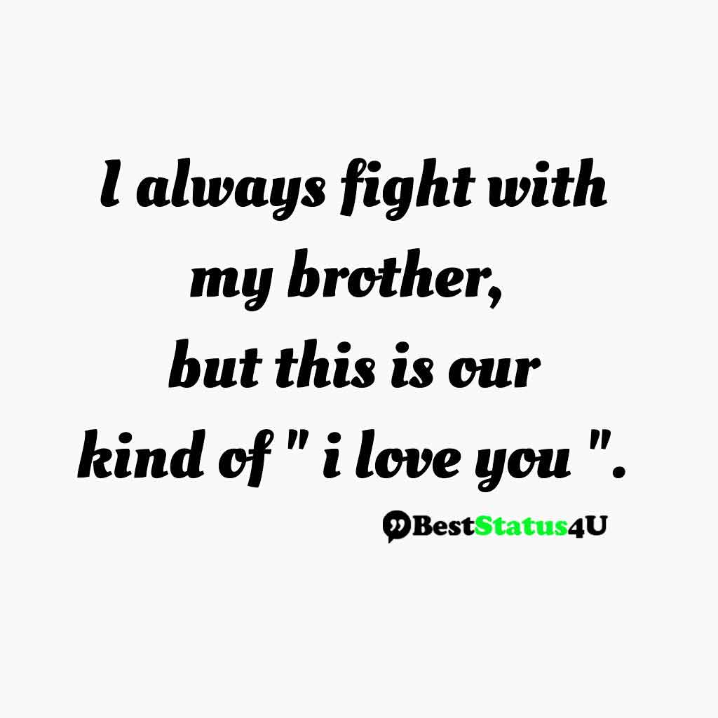 Quotes best for brotherhood (6)