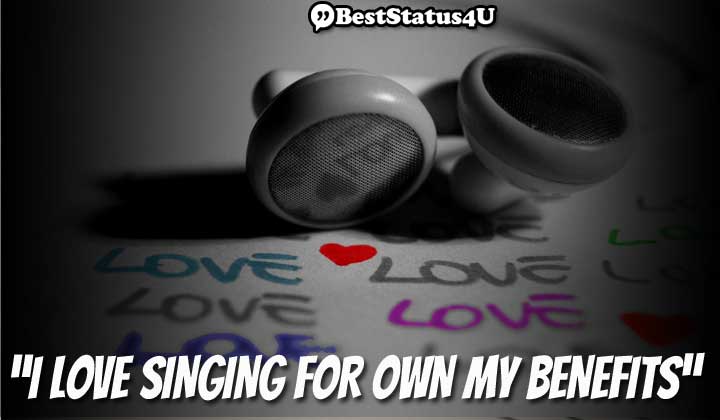 best way to express your feelings singing quotes
