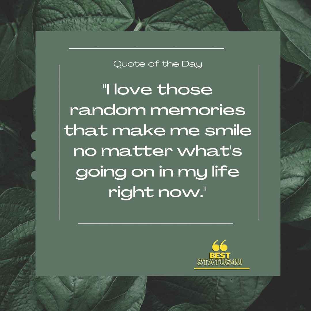 life quotes about memories