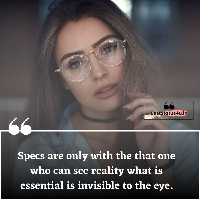 51] Best Quotes for Specs [Specs lover Status] Genuine Quote for Girls