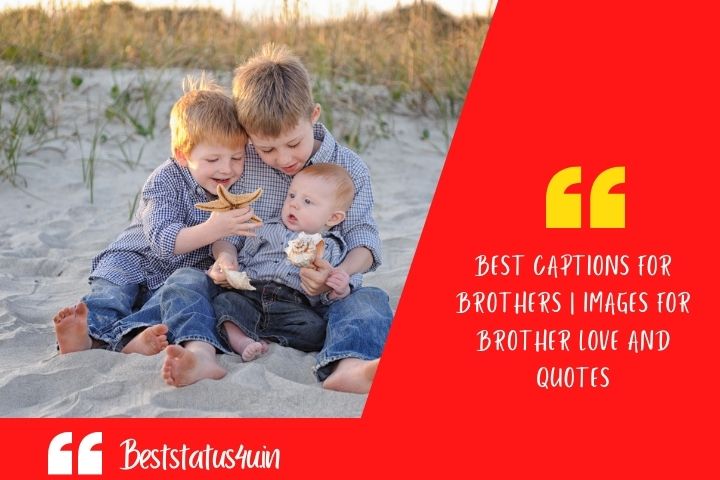 Quotes best for brotherhood (1)